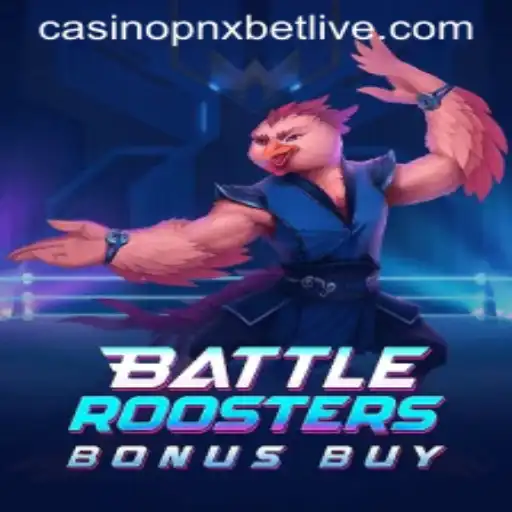 BattleRoostersBonusBuy: A Thrilling Adventure in the PNXBet Live Casino