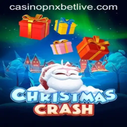 ChristmasCrash: A Festive Gaming Experience Meets Pnxbet Live Casino