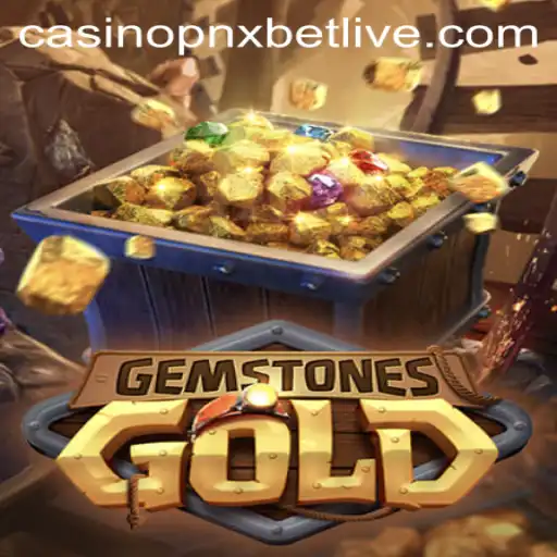 GemstonesGold: A Glittering Adventure in the pnxbet Live Casino Universe