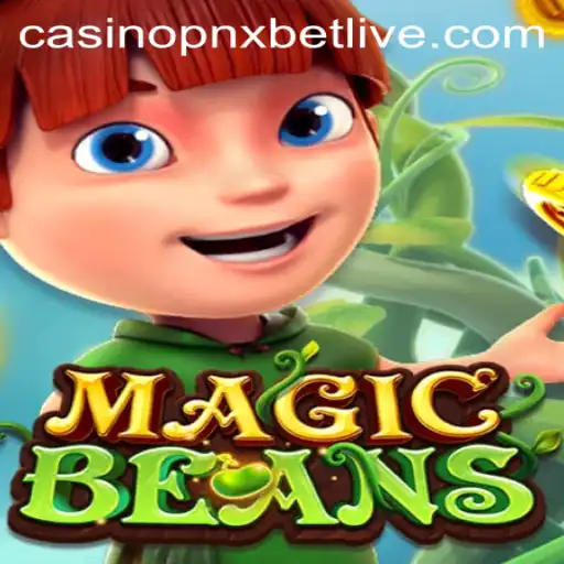 Exploring the Enchanting World of MAGICBEANS at PNXBet Live Casino